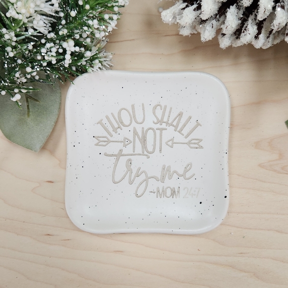 MOM GIFT!!! Laser Engraved Trinket Tray for Mom - Thou Shalt Not Try Me - Picture 1 of 11
